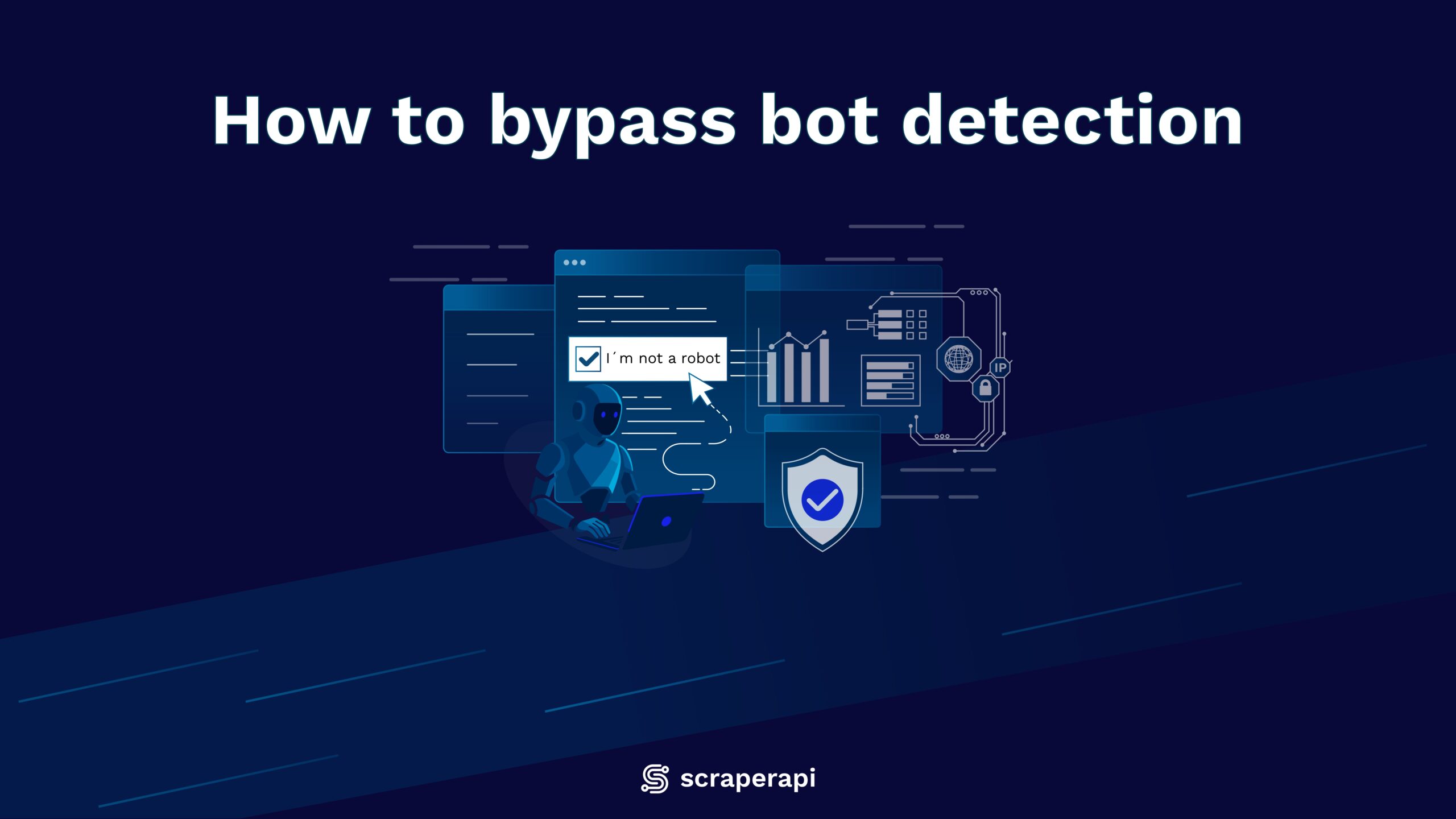 How to Bypass Bot Detection in 2026: 7 Proven Methods