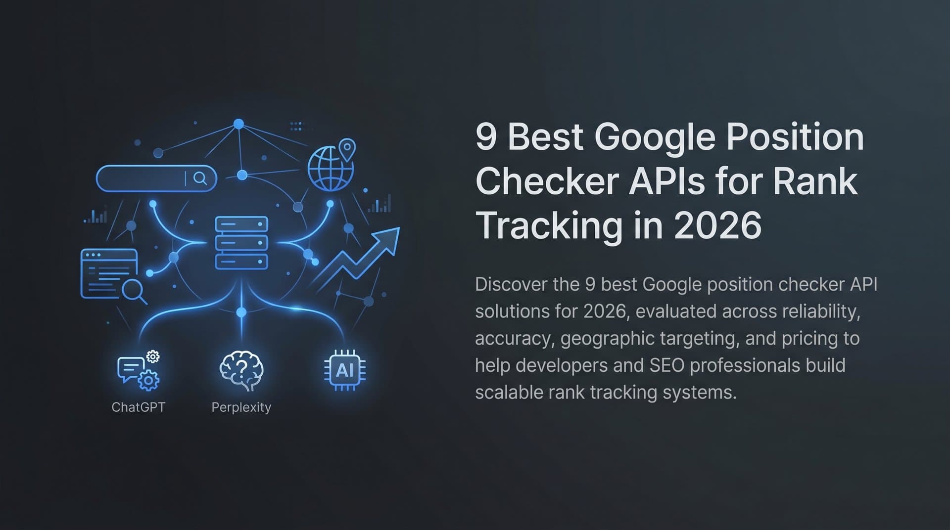 Best Google Position Checker API Tools & Tips 2026